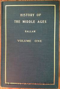 The World&#039;s Great Classics: History of Eurpoe During the Middle Ages - Revisied Edition Vol. I by Henry Hallam - 1900 2019-08-22