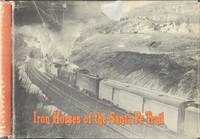 Iron Horses of the Santa Fe Trail: A Definitive History, in Fact and Photograph, of the Motive Power of One of America&#039;s Great Railroads by E.D. Worley - 1965