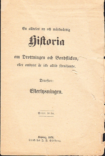 En alldeles ny och märkwärdig historia om…