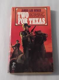 Two for Texas (SIGNED by the Author) First Edition Paperback Original by Burke, James Lee - 1982