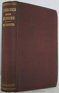 MECHANICS FOR BEGINNERS WITH NUMEROUS EXAMPLES de Todhunter, L - 1880