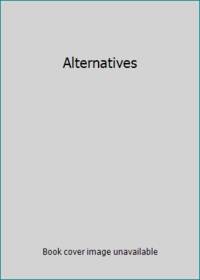 Alternatives