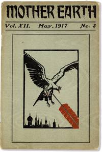 Mother Earth: Monthly Magazine Devoted to Social Science and Literature - Vol.XII, No.3 (May, 1917)