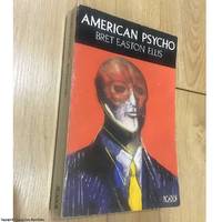 image of American Psycho (1st impression 1st 1991 Picador paperback)