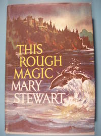 This Rough Magic by Stewart, Mary - 1964