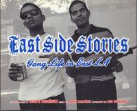 East Side Stories: Gang Life in East LA.