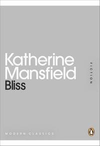 Bliss by Mansfield, Katherine