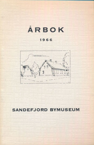 ÃRBOK SANDEFJORD BYMUSEUM.