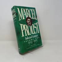Marcel Proust: Selected LettersVolume II: 1904-1909
