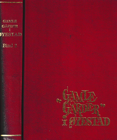 Gamle gårder i Øyestad. Bind 2.