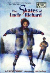 The Skates of Uncle Richard by Carol Fenner - 1995