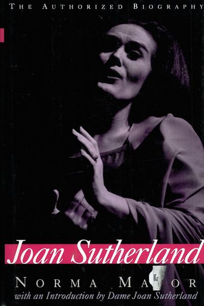 Major, Norma : Joan Sutherland. The authorized…