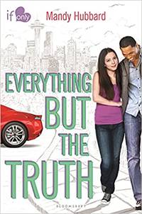 Everything but the Truth: An If Only novel