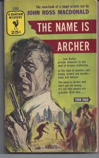 The Name is Archer by Macdonald, John Ross - 1955