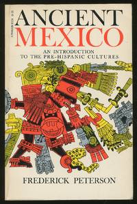 Ancient Mexico: An Introduction to the Pre-Hispanic Cultures