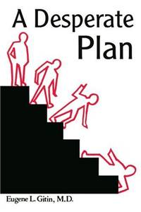 A Desperate Plan
