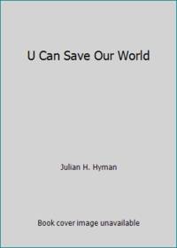 U Can Save Our World