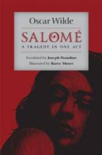 SalomÃ©: A Tragedy in One Act by Oscar Wilde - 2011-04-03