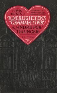 Kjærlighetens grammatikk og andre fortellinger
