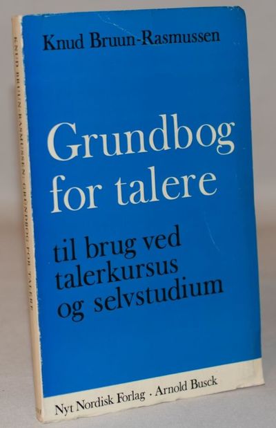 Grundbog for talere - til brug ved talerkursus og…