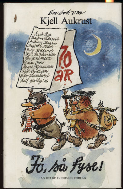 En bok om Kjell Aukrust. Jø, så fyse. Bidrag av…