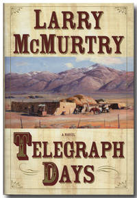 TELEGRAPH DAYS by McMurtry, Larry - 2006