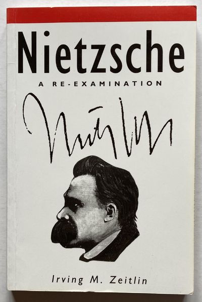 Nietzsche. A Re-Examination.