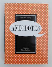 The Faber Book of Anecdotes