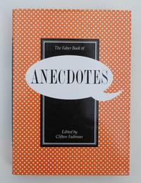 The Faber Book of Anecdotes by Anon - 1985