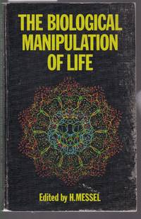 The Biological Manipulation of Life