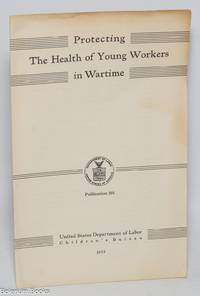 Protecting the health of young workers in wartime