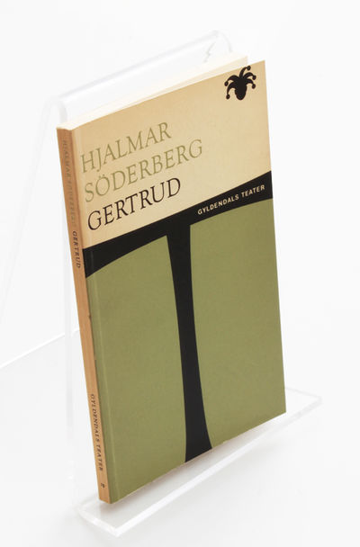 Gertrud. Skuespil i tre akter.