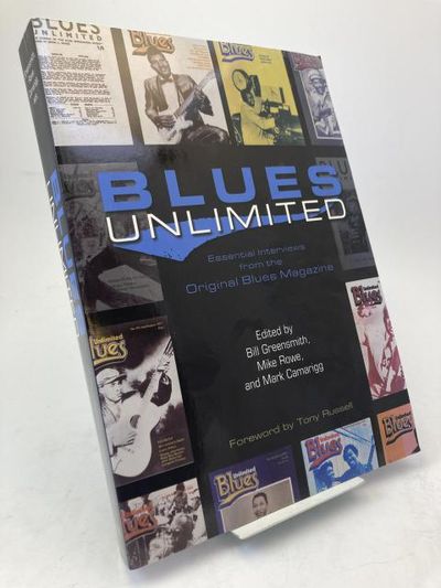 Blues Unlimited. Essential Interviews from the…