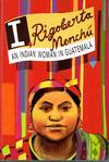 I, Rigoberta Menchu