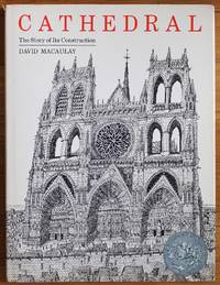 Cathedral: The Story of Its Construction by David Macaulay - Hardcover - Reprint - 1973 - from Knickerbocker Books (SKU: 005247)