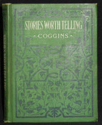 image of Stories Worth Telling by Herbert Leonard Coggins; Illustrated by C. V. Dwiggins