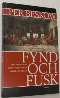 Fynd och fusk. Falsarier och mystifikationer…