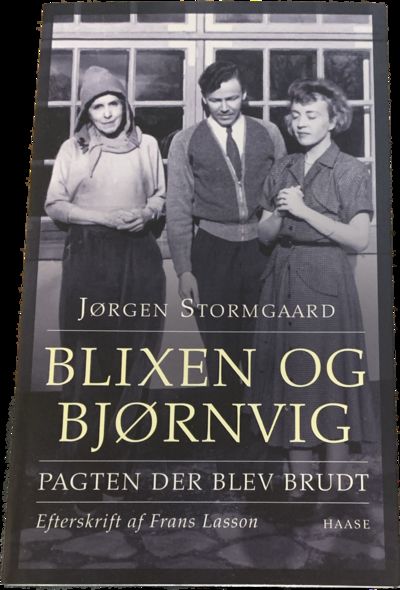 Blixen og Bjørnvig.  Pagten, venskabet og bruddet.
