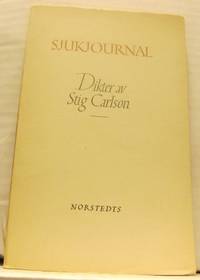 Sjukjournal. Dikter.