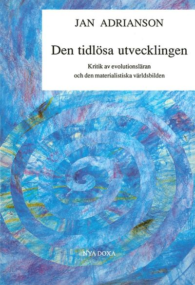 Den tidlösa utvecklingen. Kritik av…