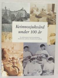 Kvinnosjukvård under 100 år 1894 - 1994. En…