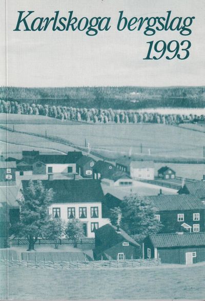 Karlskoga bergslag 1993. Årgång 34. Utgiven av…
