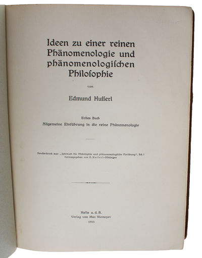 Ideen zu einer reinen Phänomenologie und phänomenologischen Philosophie. Erstes Buch (alles). Allegemeine Einführung in die reine Phänomenologie. Sonderdruck aus: "Jahrbuch für Philosophie und phänomenologische Forschung", Bd. I herausgegeben von E. H... - [FOUNDING CONSTITUTIVE PHENOMENOLOGY - INTRODUCING EPOCHÉ] (photo 3)