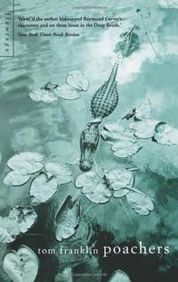 POACHERS: A Compelling Deep South Crime Mystery of Secrets and Survival