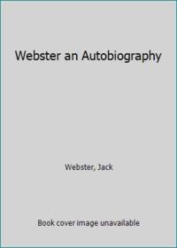 image of Webster an Autobiography