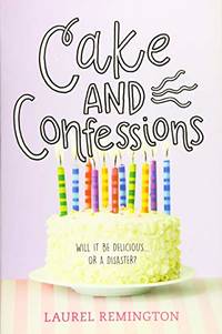 Cake and Confessions: 2 (Secret Recipe Book)