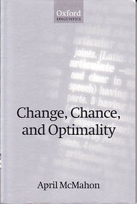 Change, chance, and optimality. (Oxford linguistics)