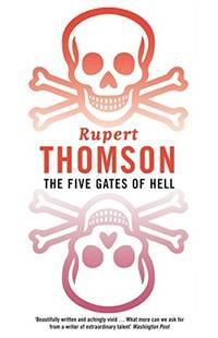 The Five Gates of Hell by Thomson, Rupert