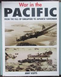 image of War in the Pacific: From the Fall of Singapore to Japanese Surrender