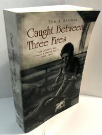 Caught Between Three Fires